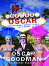 Being Oscar (eBook): From Mob Lawyer to Mayor of Las Vegas